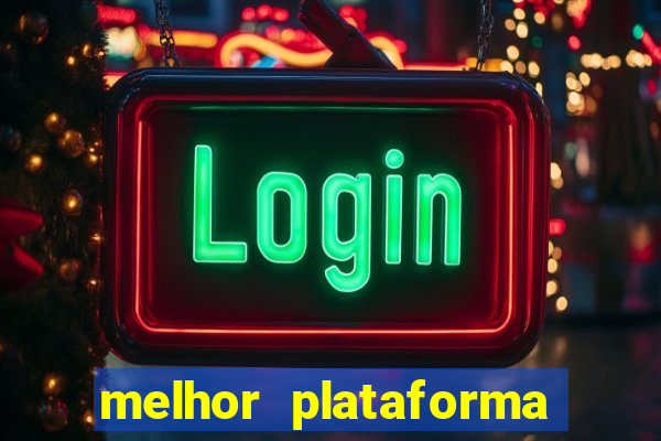 melhor plataforma para jogar